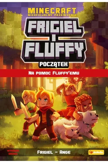 Na pomoc Fluffyemu. Frigiel i Fluffy. Początek. Tom 2