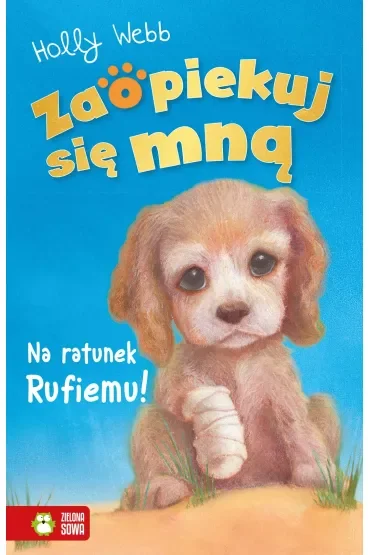 Na ratunek Rufiemu. Zaopiekuj się mną
