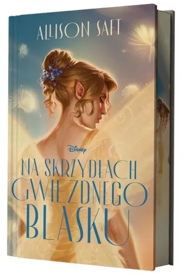 Na skrzydłach gwiezdnego blasku. Edycja kolekcjonerska (barwione brzegi)