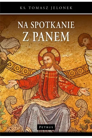 Na spotkanie z Panem