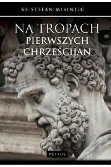 Na tropach pierwszych chrześcijan
