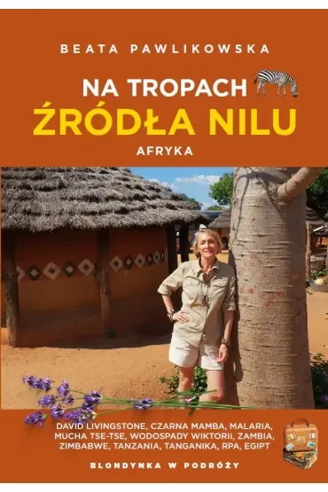 Na tropach źródła Nilu. Afryka