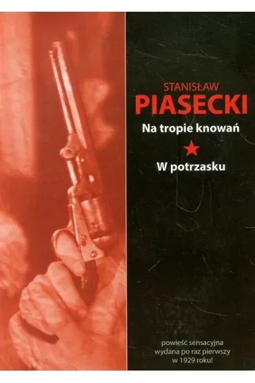 Na tropie knowań. W potrzasku