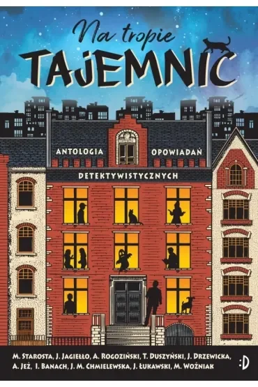 Na tropie tajemnic. Antologia opowiadań detektywistycznych