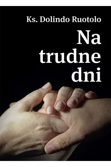 Na trudne dni