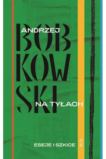 Na tyłach Eseje i szkice
