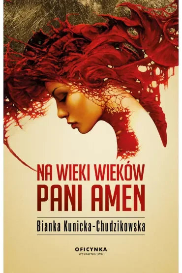 Na wieki wieków Pani Amen