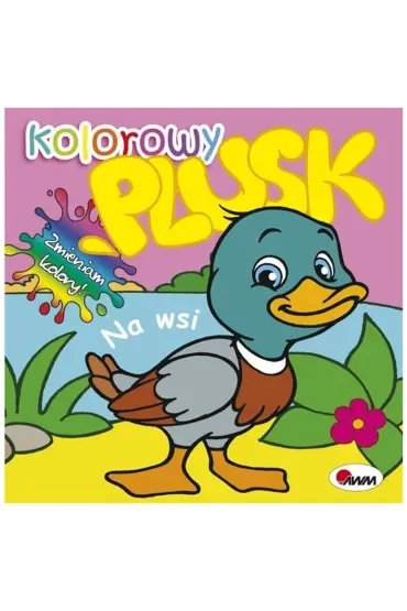 Na wsi. Kolorowy plusk