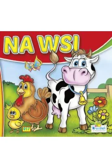 Na wsi - Krowa i kura. Książeczka harmonijka