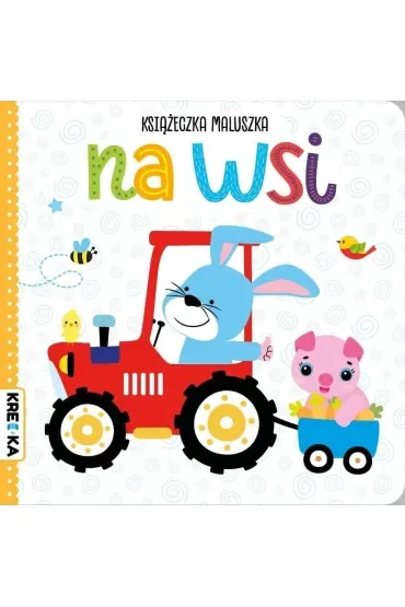 Na wsi. Książeczka maluszka