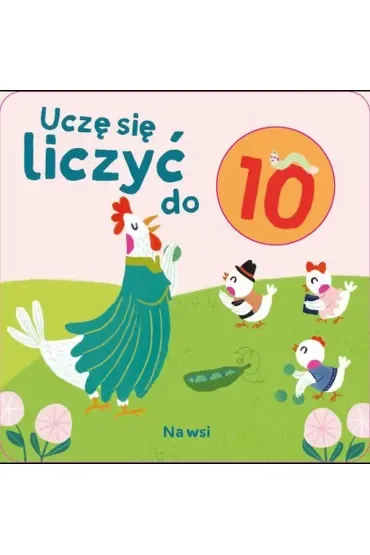 Uczę się liczyć do 10. Na wsi