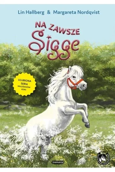 Na zawsze. Sigge