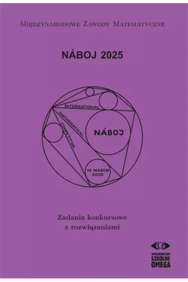 Náboj 2025 Zadania konkursowe z rozwiązaniami