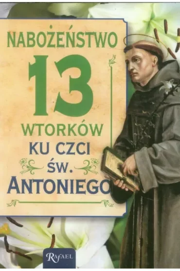 Nabożeństwo 13 wtorków ku czci św. Antoniego