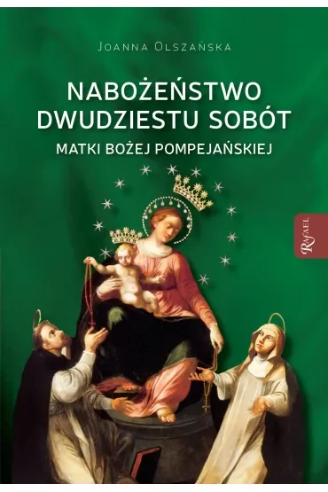 Nabożeństwo dwudziestu sobót Matki Bożej Pompejańskiej