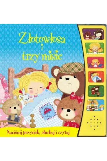 Naciśnij przycisk, słuchaj i czytaj. Złotowłosa i trzy misie