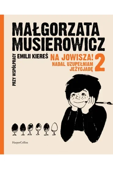 Nadal uzupełniam Jeżycjadę. Na Jowisza! Tom 2