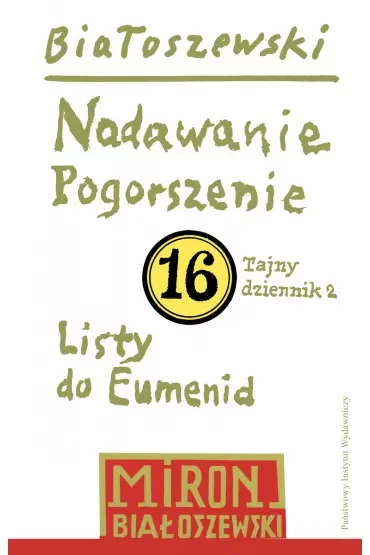 Nadawanie Pogorszenie Tajny dziennik 2. Listy do Eumenid
