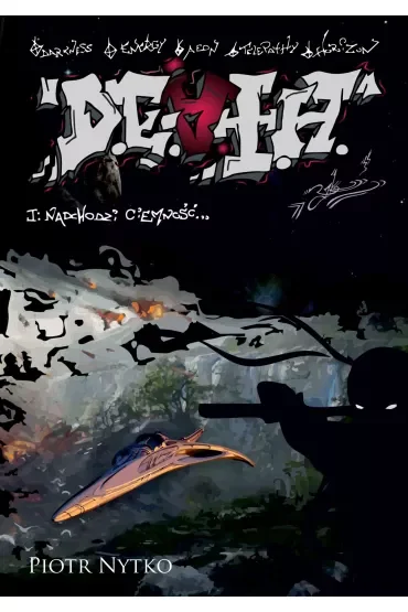 Nadchodzi ciemność. D.E.A.T.H. Tom 1