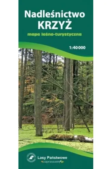 Nadleśnictwo Krzyż mapa leśno-turystyczna 1:40 000