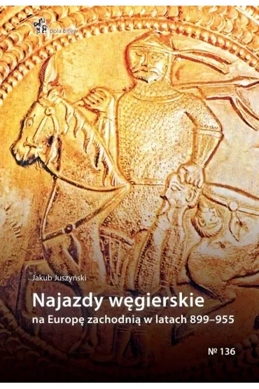 Najazdy węgierskie na europę zachodnią 899-955