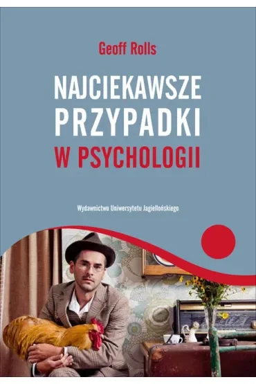 Najciekawsze przypadki w psychologii