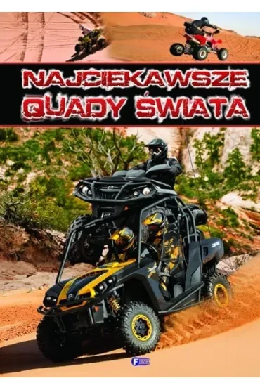 Najciekawsze quady świata