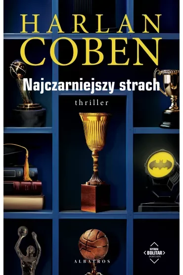 Najczarniejszy strach. Myron Bolitar. Tom 7