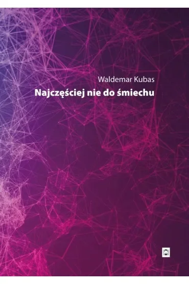 Najczęściej nie do śmiechu