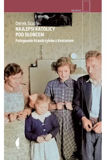 Najlepsi katolicy pod słońcem. Pożegnanie Irlandczyków z Kościołem