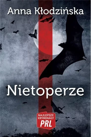 Najlepsze kryminały PRL Tom 27 Nietoperze