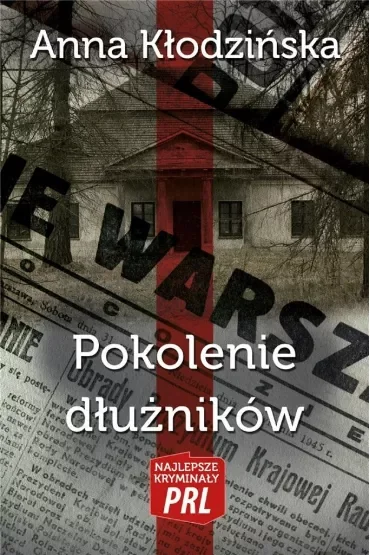 Najlepsze kryminały PRL Tom 36 Pokolenie dłużników
