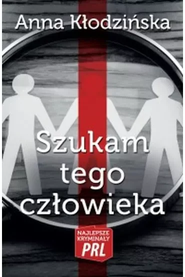 Najlepsze kryminały PRL Tom 20 Szukam tego człowieka