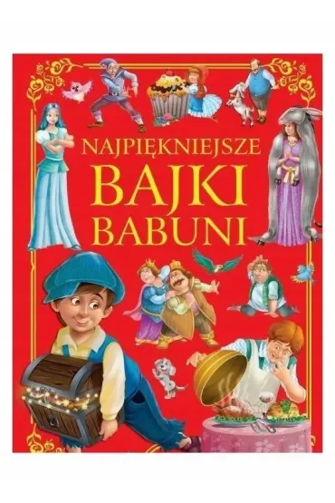 Najpiękniejsze bajki babuni