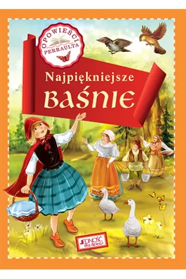 Najpiękniejsze baśnie. Opowieści Perraulta