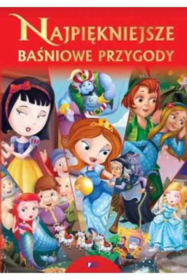 Najpiękniejsze baśniowe przygody