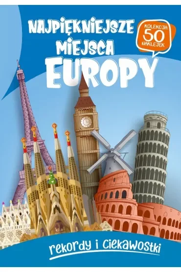 Najpiękniejsze miejsca Europy