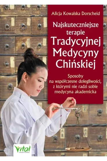 Najskuteczniejsze terapie Tradycyjnej Medycyny Chińskiej