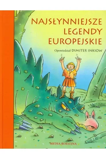 Najsłynniejsze legendy europejskie