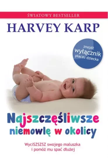 Najszczęśliwsze niemowlę w okolicy