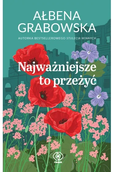 Najważniejsze to przeżyć