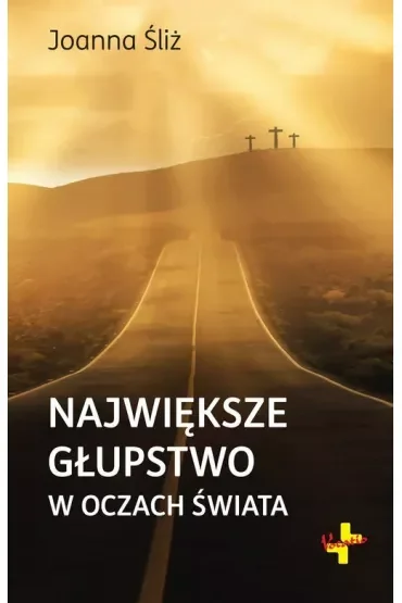 Największe głupstwo w oczach świata