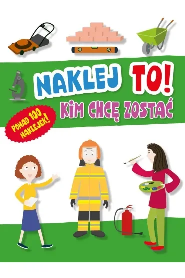 Naklej to! Kim chcę zostać