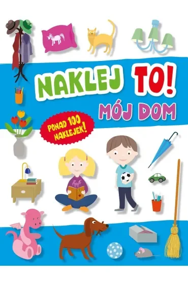 Naklej to! Mój dom