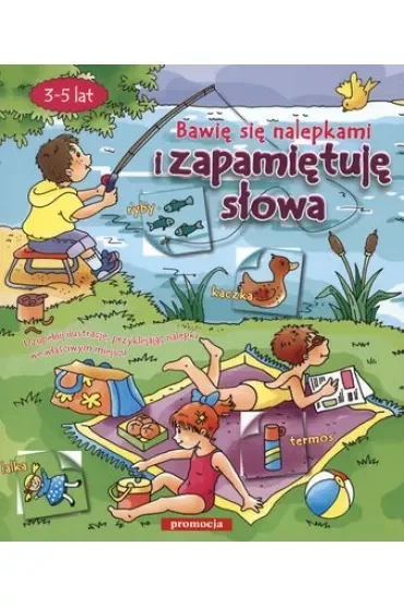Naklejanki - Bawię się nalepkami i zap. słowa 2013