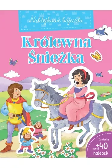 Naklejkowe bajeczki. Królewna Śnieżka