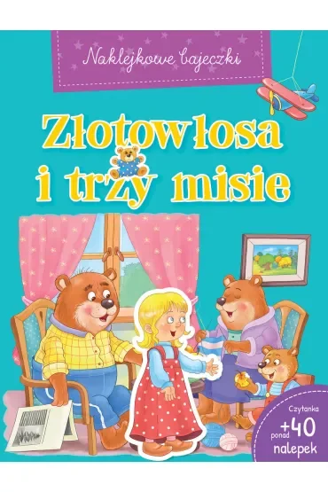 Naklejkowe bajeczki. Złotowłosa i trzy misie