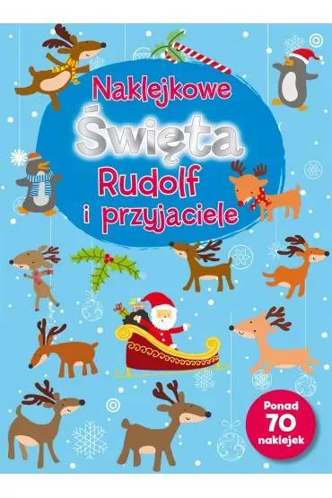 Naklejkowe Święta. Rudolf i przyjaciele