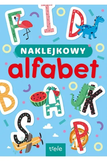 Naklejkowy aflafbet. Naklejkowa szkoła