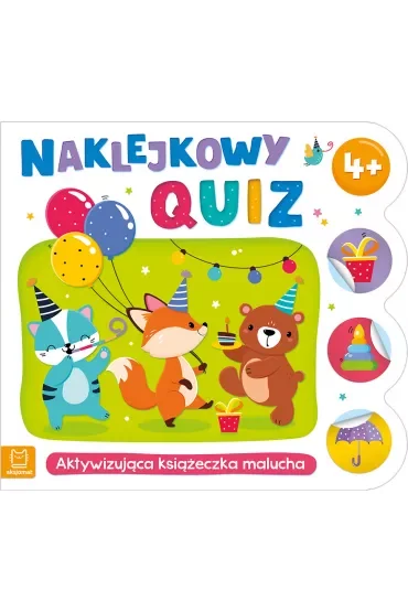 NAKLEJKOWY QUIZ 4 . AKTYWIZUJĄCA KSIĄŻECZKA MALUCHA